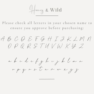 May include: A cream-colored graphic with the text "Honey & Wild" in elegant cursive script. Below, a guide displays uppercase and lowercase alphabet letters in a handwritten style, for font selection. The text "Please check all letters in your chosen name to ensure you approve before purchasing:" is also included.