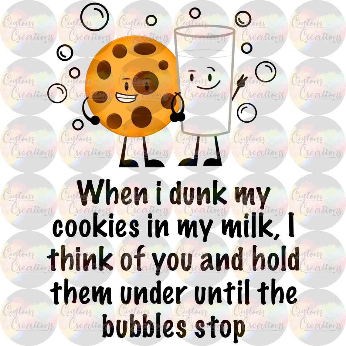 When I Dunk My Cookies In Milk 3.5 Clear Laser Printed | Etsy