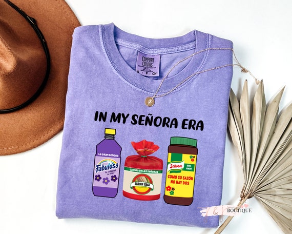 In My Senora Era Comfort Color T-shirt, Senora Life Shirts For Her,