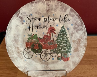 Decorative Plate / Snow Place Like Home / Decoupage Plate: Holiday Decor