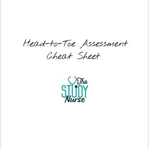 Head-to-Toe Assessment Cheat Sheet (DIGITAL)