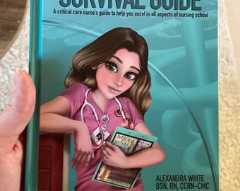 Nursing School Survival Guide