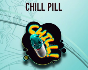 Chill Pill sticker decal