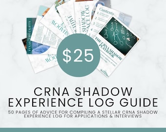 CRNA Shadow Experience Playbook - CRNA School Applications, Interviews