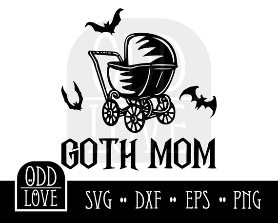 Download Goth Mom Cute Halloween Svg Creepy Mother Eps Gothic Baby Etsy