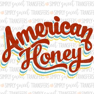 American Honey Ready to Press Sublimation Transfer