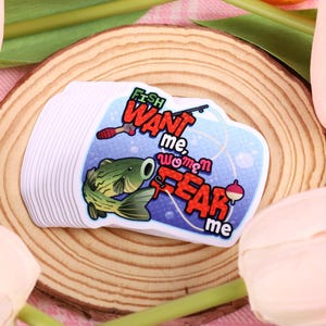 Fish Want Me Women Fear Me Vinyl Sticker - Funny Meme Decal