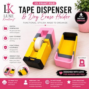 Könnte beinhalten: Eine 3D-Druckdatei für einen Klebebandabroller und einen Halter für Whiteboard-Marker. Die Objekte sind gelb, schwarz und rosa. Der Klebebandabroller enthält eine Rolle durchsichtiges Klebeband, und der Halter ist ein offener rechteckiger Behälter. Text beinhaltet: TAPE DISPENSER & Dry Erase Holder, LUXE KREATIONZ, 3D PRINT FILE.