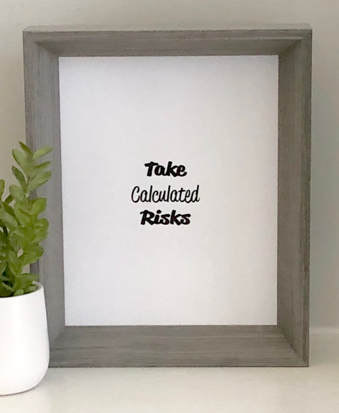 Take Calculated Risks Printable Quote, Inspirational Print, Printable ...