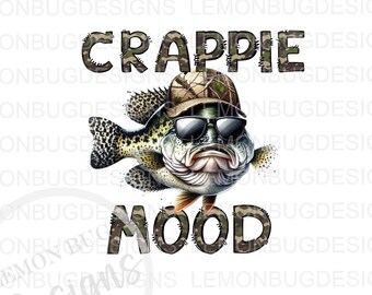 Crappie Mood PNG: Fishing Art (Digital Download)