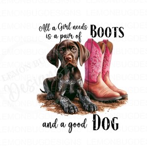 Tudo que uma garota precisa png, laboratório de chocolate PNG, botas de cowboy PNG, caça PNG, cão de caça png, design de sublimação