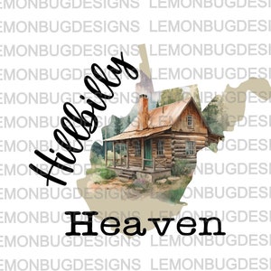 Hillbilly Heaven PNG , Coal PNG, Hillbilly png, West Virginia PNG, Digital Download