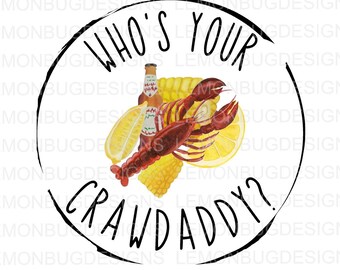 Who's Your Crawdaddy PNG: Crawdad-sublimatieontwerp (digitale download)