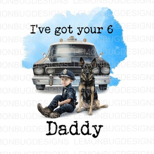 Ik heb je 6 PNG, politieagent png, k-9 PNG, Canine Unit PNG, digitale download, sublimatie, afdrukbare kunst