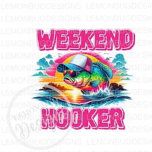 Weekend Hooker png, Bass Boat png, Gone Fishin' PNG, Bass PNG, Pesca PNG, Descarga digital, Sublimación png, Arte imprimible