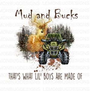 Mud and Bucks PNG, Bucks and Beards PNG, Deer Hunting PNG, Buck png, Hunting png, Buck png, sublimação, arte para impressão