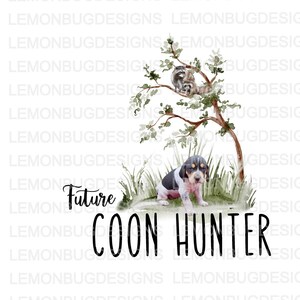 Zukünftiger Coon Hunter PNG, Jagd PNG, Waschbär PNG, Coon Jagd PNG, Coon Jäger PNG, digitaler Download, Sublimation, printable Art