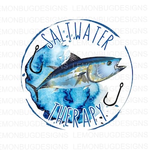 Saltwater Therapy PNG,  Fishing PNG , Digital Download , sublimation,  Printable Art