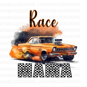 Race Mama png, Drag Racing png, Draai ze en verbrand ze png, Hotrod png, Drag Strip PNG, Digitaal, Sublimatie png