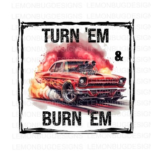 Drag Racing png, Draai ze en brand ze png, Hotrod png, Drag Strip PNG, Digitale download, Sublimatie png