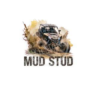 Mud Stud PNG, Mud PNG, Mudding png, UTV png, Side by Side png, Off Road png, Téléchargement numérique, sublimation, Art imprimable