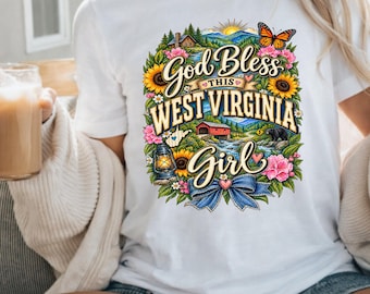 Que Dieu bénisse cette fille de Virginie-Occidentale, Virginie-Occidentale, WV png, Fière de sa petite ville PNG : Design de sublimation (Téléchargement numérique)