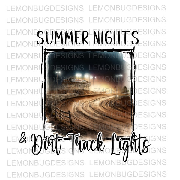 Summer Nights and Dirt Track Lights png, Dirt Track Race png, Drag Racing png, Hotrod png, Drag Strip PNG, Digital, Sublimation png