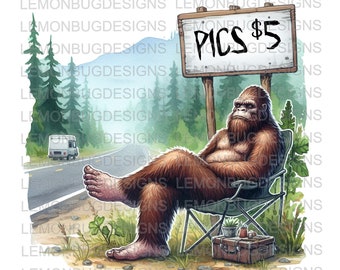 Pics with Bigfoot , Hillbilly Squatch PNG, Bigfoot PNG, Sasquatch png, Sublimation , Digital Download, Sublimation