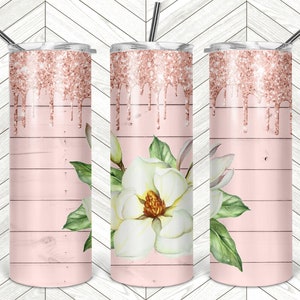 PNG, Southern Magnolia , Pink Wood, Pink Glitter Drip, 20 oz., Digital Design, Farmhouse, Rustic, Shabby, Straight Tumbler,Cottage