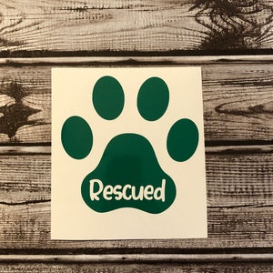 Dog Paw Rescued Decal | Dog Paw Decal | Animal Decal | Rescued Sticker, Animal Lover Gift
