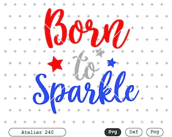 Free Free Born To Sparkle Svg