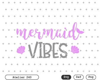 Download Mermaid Vibes Svg Etsy