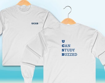 UCSB Alumni Long Sleeve Tee, You Can Study Buzzed, Santa Barbara Gift
