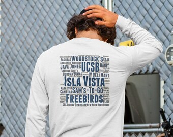 New Isla Vista T-Shirt - UCSB Isla Vista Locations Tee - I Lived Through Isla Vista Tee - UCSB Alumni Men's Long Sleeve Crew Tee