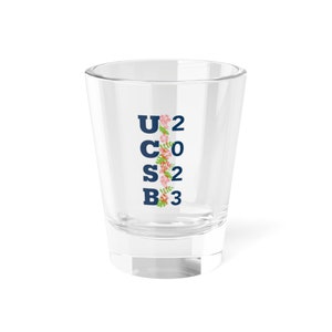 UCSB Personalizable 2023 Shot Glass, Beach School Shot Glass, UCSB Alumni Gift, Santa Barbara 2023 Shot Glass, 1.5oz