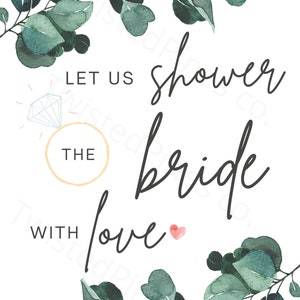 Shower the Bride Sign for Bridal Shower
