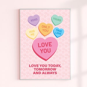 Candy Hearts Conversation Hearts Valentines Candy Love Poster Valentine's Day Print Poster Wall Art Lollies Valentines Day Prints
