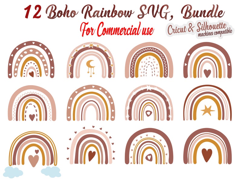 May include: Set of 12 boho rainbow SVG designs in pink, brown, and gold colors. Each rainbow features different details like hearts, stars, and a crescent moon.  The text "12 Boho Rainbow SVG, Bundle For Commercial use Cricut & Silhouette machines compatible" is at the top of the image.