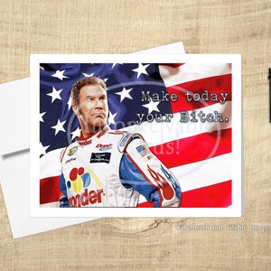 Lustiger Talladega ""Make Today Your B*tch!" Geburtstagskarte, JEDE GELEGENHEIT! * Begrenzte Zeit: KOSTENLOSE Postkarte beim Kauf