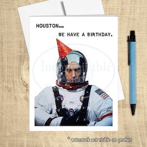 Apollo 13 Houston Nous avons une carte d'anniversaire, astronaute, carte spatiale amusante,