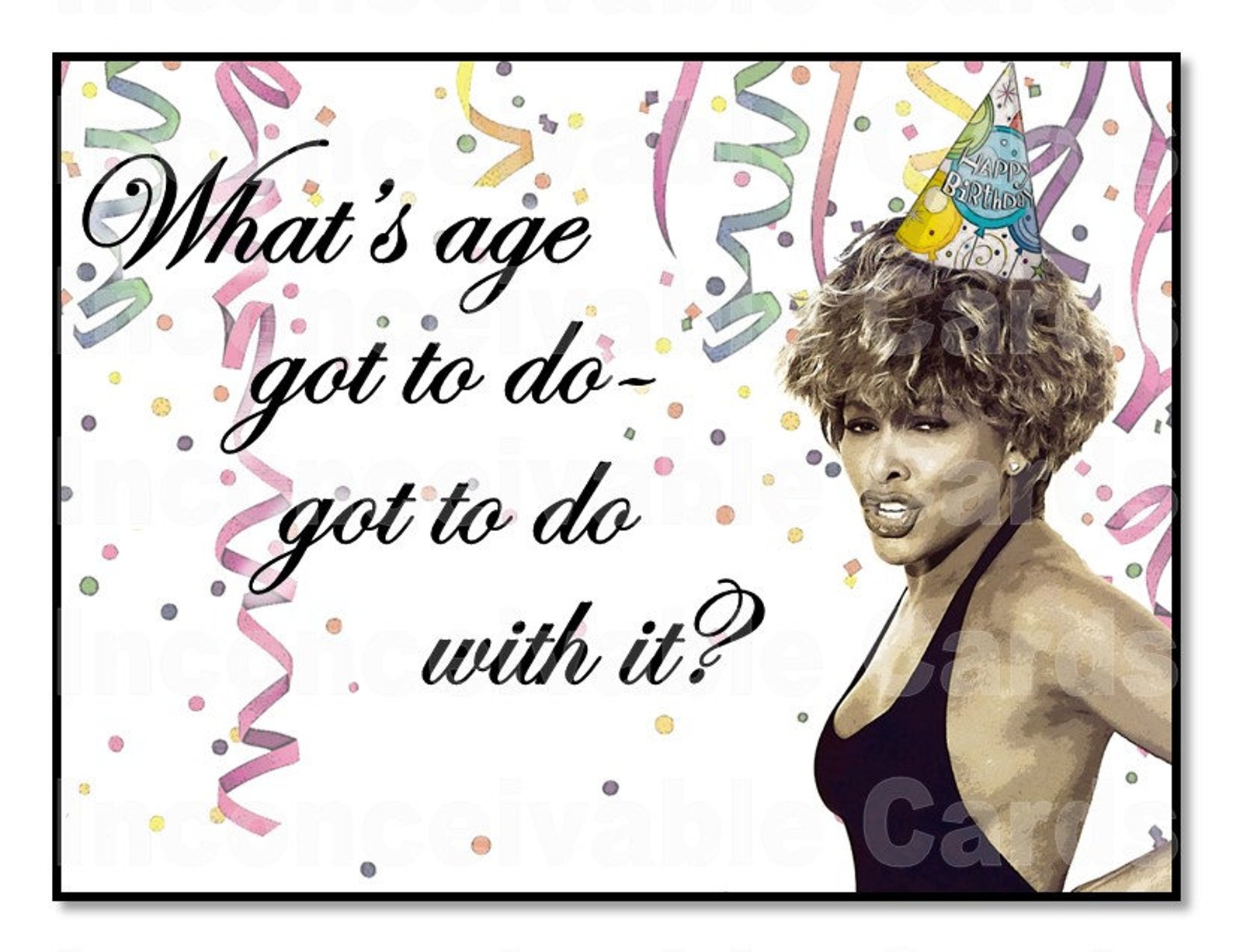 Tina Turner Birthday Card What’s Age Got to Do With | Etsy