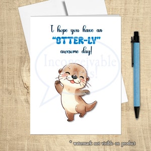 Carte ADORABLE pour loutre " Jour tout à fait impressionnant !" Je pense à vous, carte d'anniversaire, jolie carte d'anniversaire