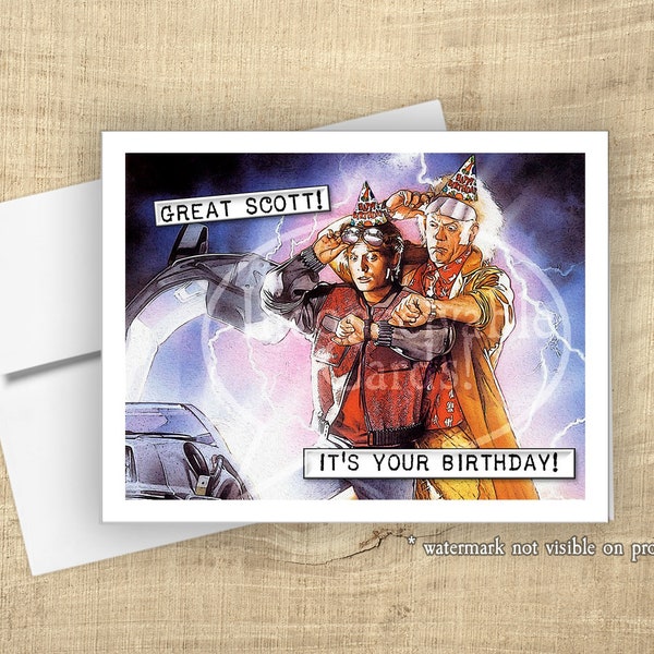 BTTF "Great Scott! It's Your Birthday!" Birthday Greeting Card - 80s Cult Classic! Geek Birthday Card