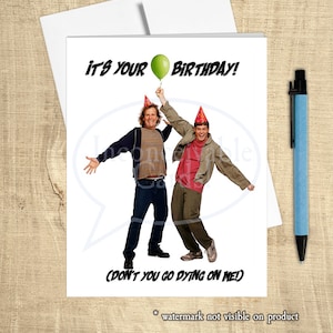 "Lustig ""Sterb nicht an mir!""" Geburtstagskarte, Dumb and D'er *Begrenzte Zeit: KOSTENLOSE Postkarte zu Ihrem Kauf
