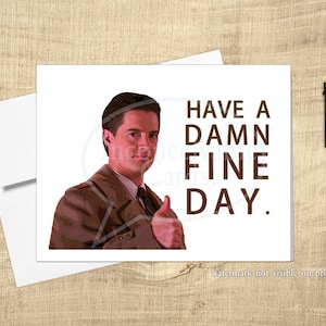 Cooper, grappige "Have a Damn Fine Day"-kaart, kaart voor elke gelegenheid, Supernatural, tv uit de jaren 90 * Tijdelijk: GRATIS ansichtkaart bij in aanmerking komende aankoop