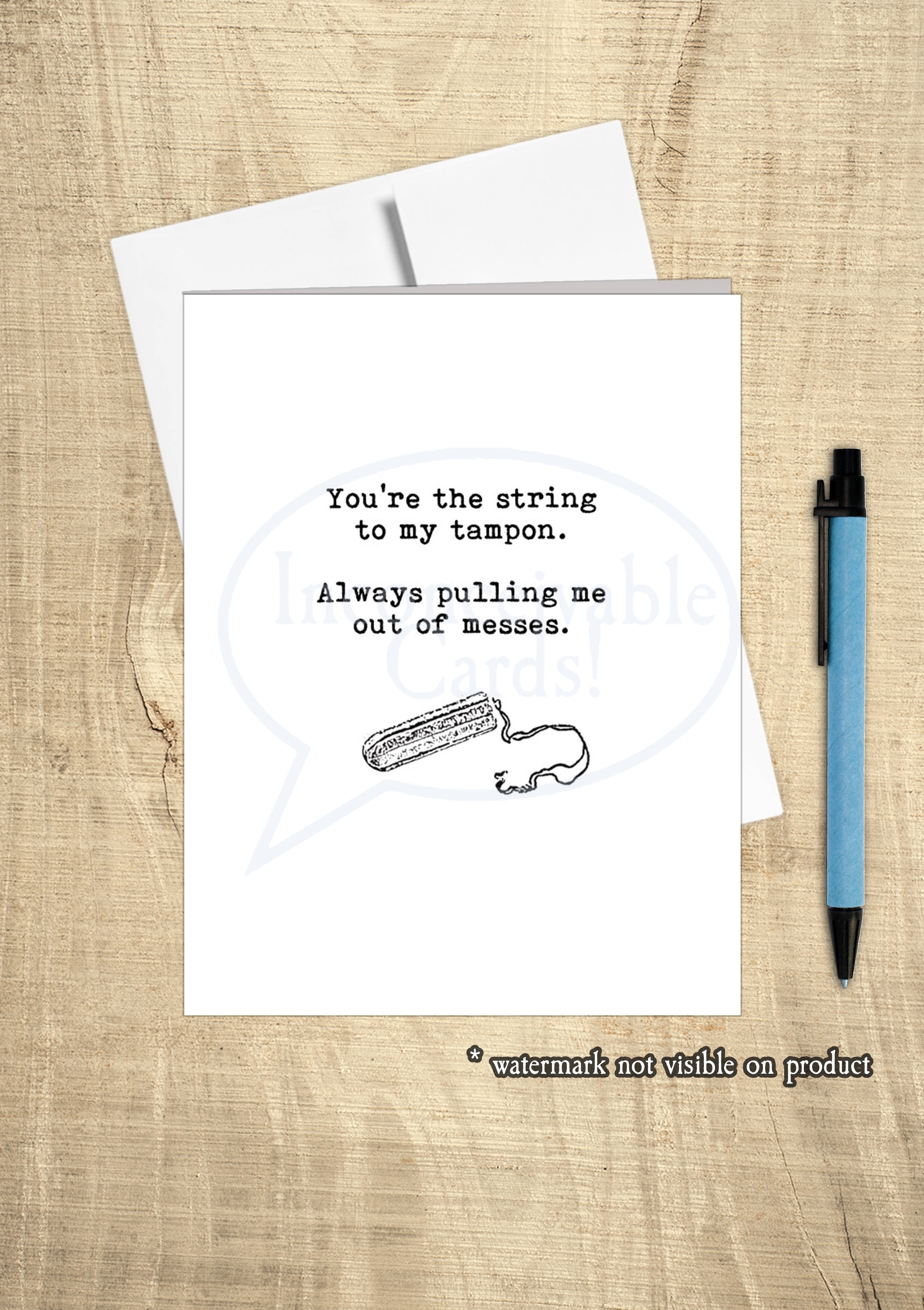 Funny Card for Her, Tampon Card, Snarky Humor Card, Dirty Humor