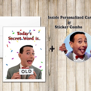 Lustige Pee Wee Geburtstagskarte und Aufkleber COMBO Niedliche Geburtstagskarte, Handgemachte Geburtstagskarte, Geburtstag Personalisierte Karten, Bday Geschenke