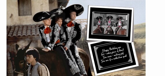Son Of A Motherless Goat Movie Quote Three Amigos Son Of Motherless Goat Birthday Card 80S Movie | Etsy