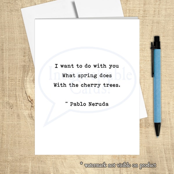 Love Card - Pablo Neruda Quote