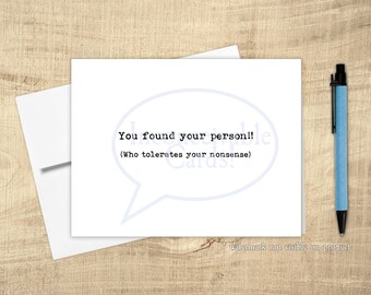 You Found Your Person!! – Funny Love & Relationship Card